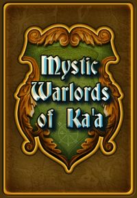 mystic warlords of kaa
